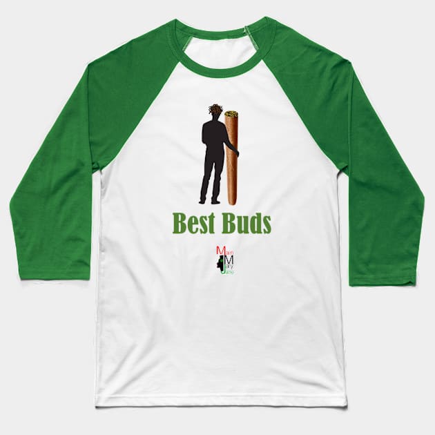 Best Buds Baseball T-Shirt by Main Mary Jane Cannabis Collectibles